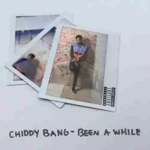 Chiddy Bang - Been A While (CDQ)